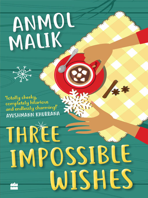 Title details for Three Impossible Wishes by Anmol Malik - Wait list